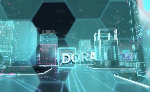 What is the Digital Operational Resilience Act (DORA)? Overview, Purpose and Expectations